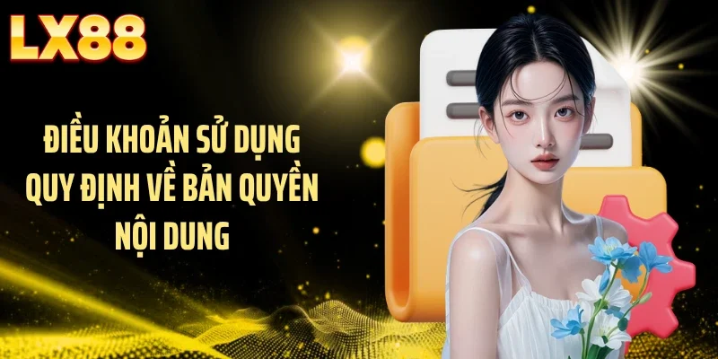 Điều khoản sử dụng quy định về bản quyền nội dung